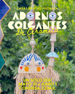 Cargar imagen en el visor de la galería, Workshorts: Adornos Colgantes de Cerámica · Un Sólo Día - Mayo 31 o Junio 1