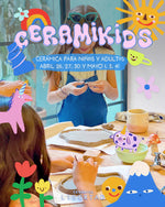 Load image into Gallery viewer, CeramiKids: Cerámica Para Niños &amp; Adultos · ABRIL 26, 27, 30 y MAYO 1, 3, 4!
