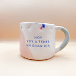 Cargar imagen en el visor de la galería, Taza con Asa - HOY VOY A TENER UN GRAN DÌA  - Ojitos de estrellas
