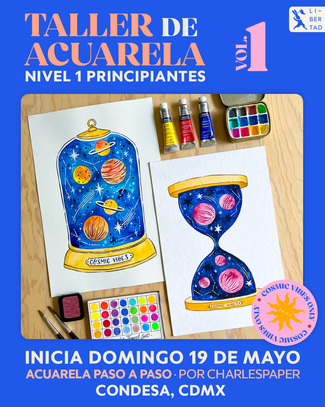 🎨 Acuarela Paso a Paso ✨ Cosmic Vibes Only 1 con @ charlespaper · INICIA 19 de MAYO