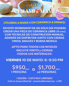Workshorts: CERAMI & MAMI · Un Sólo Día - 10 de Mayo 6 a 9:30 PM