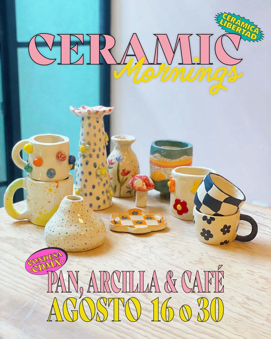 Workshorts: Ceramics Mornings · Un Sólo Día - Agosto 16 o 30