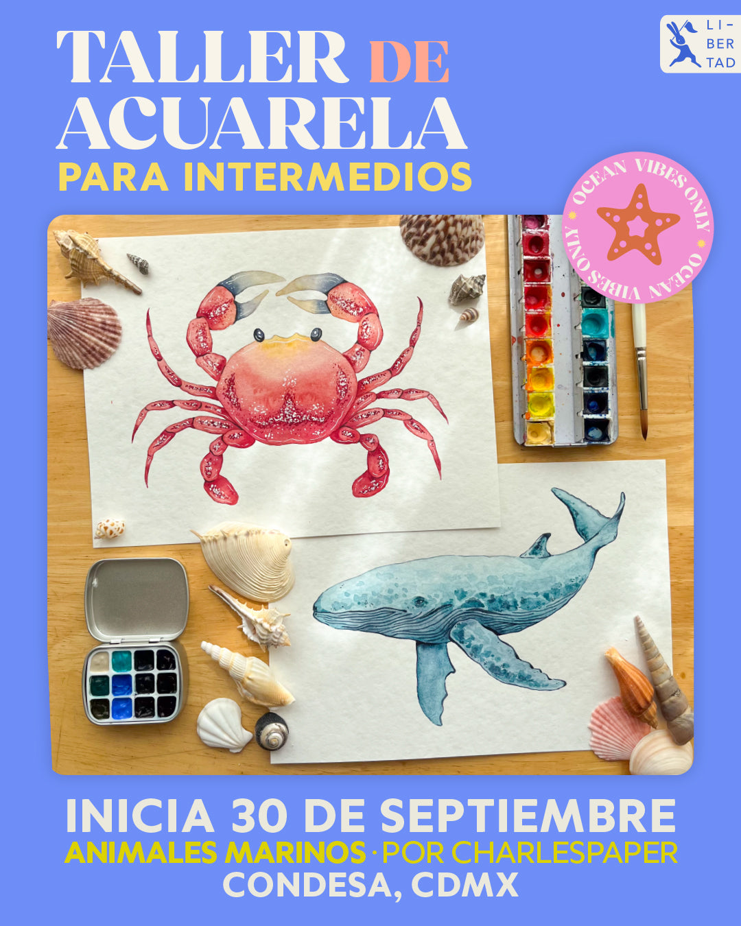 🐋 Animales Marinos con Acuarela ✨ Ocean Vibes Only Intermedios con @ charlespaper · INICIA 30 de Septiembre