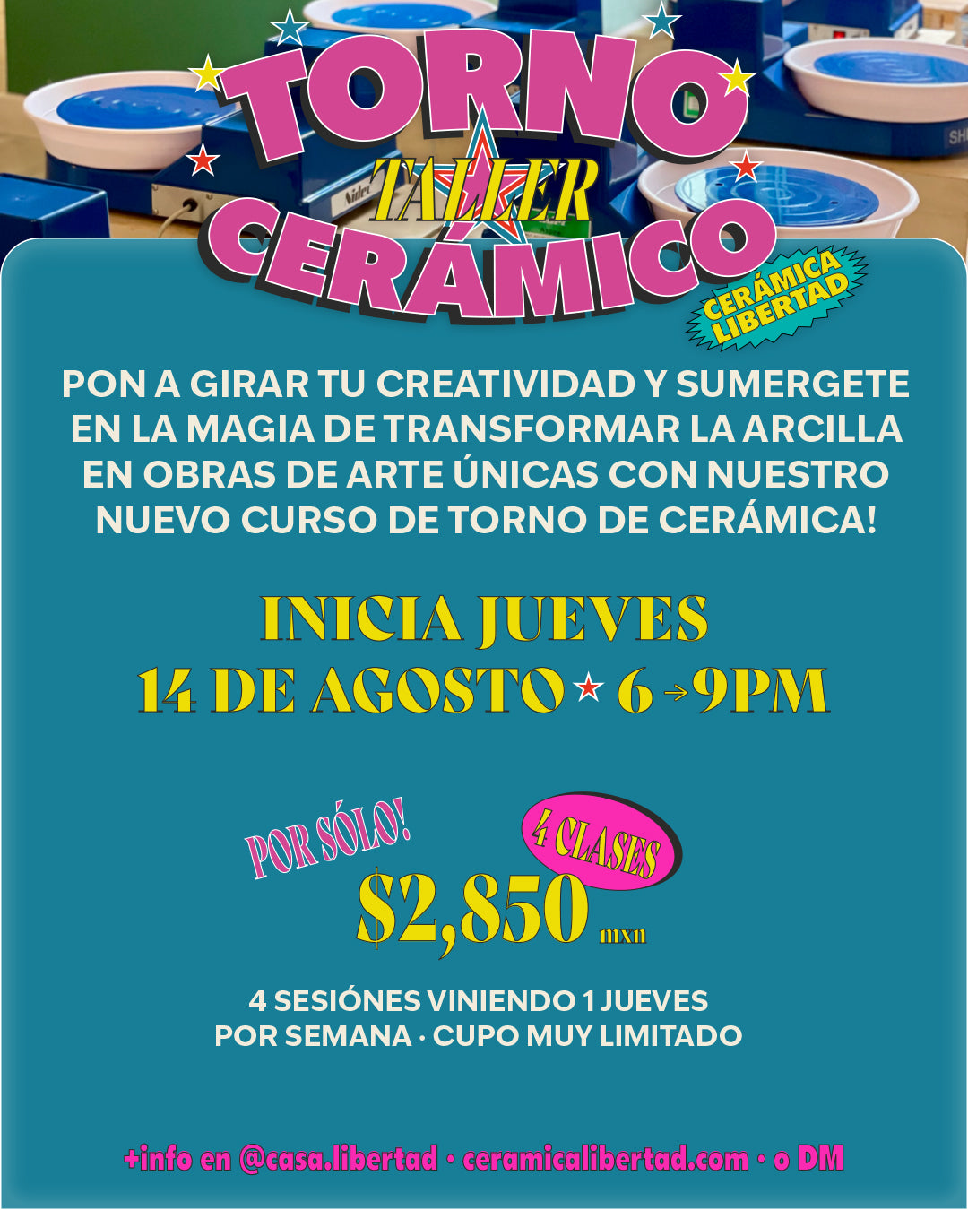 Taller de Torno Cerámico · iniciamos jueves 14 de AGOSTO