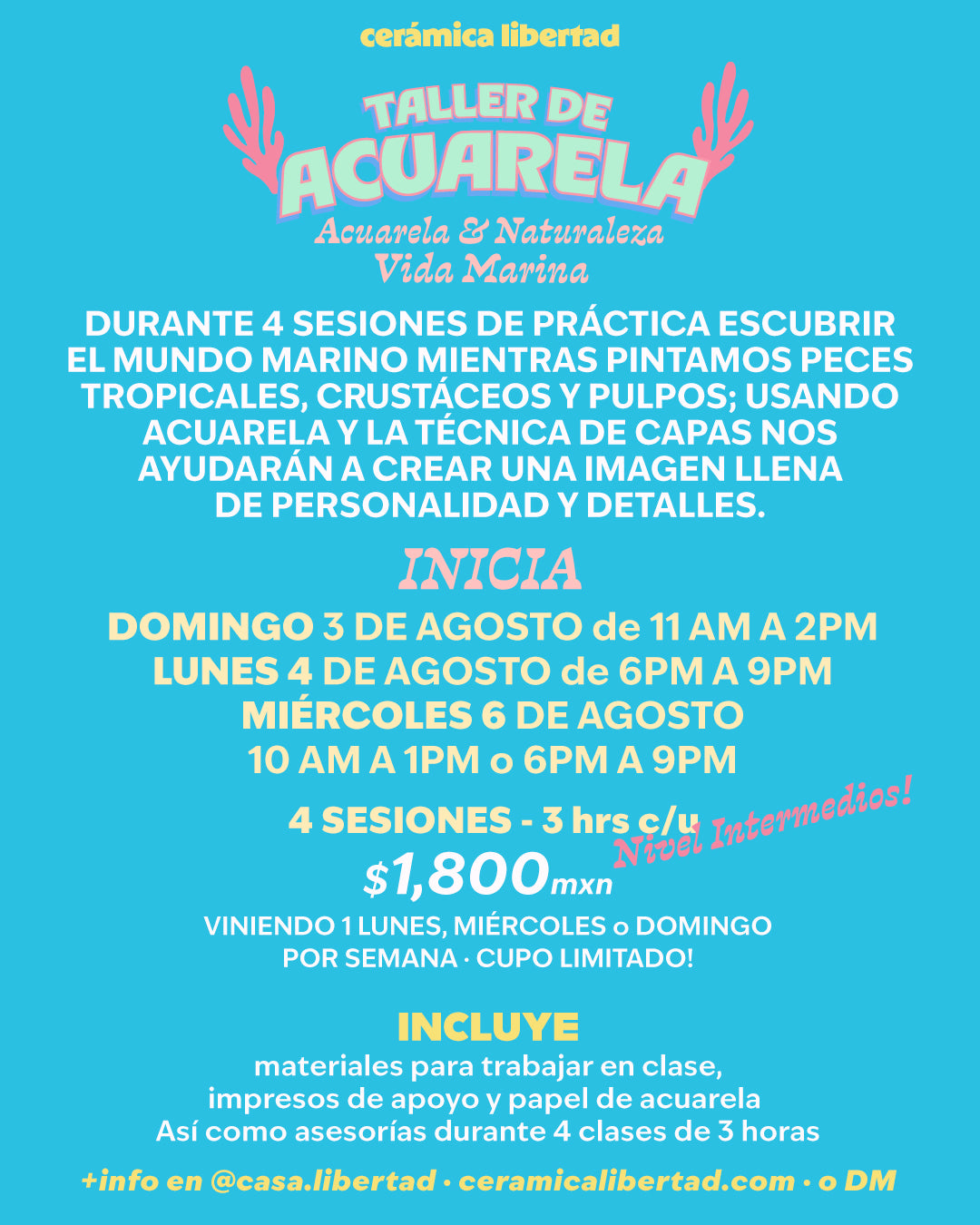 🎨 Taller de Acuarela 🐠 VIDA MARINA 🪸 Acuarela y naturaleza  🪸 Nivel Intermedios x Charlespaper · INICIA Agosto 3, 4 o 6
