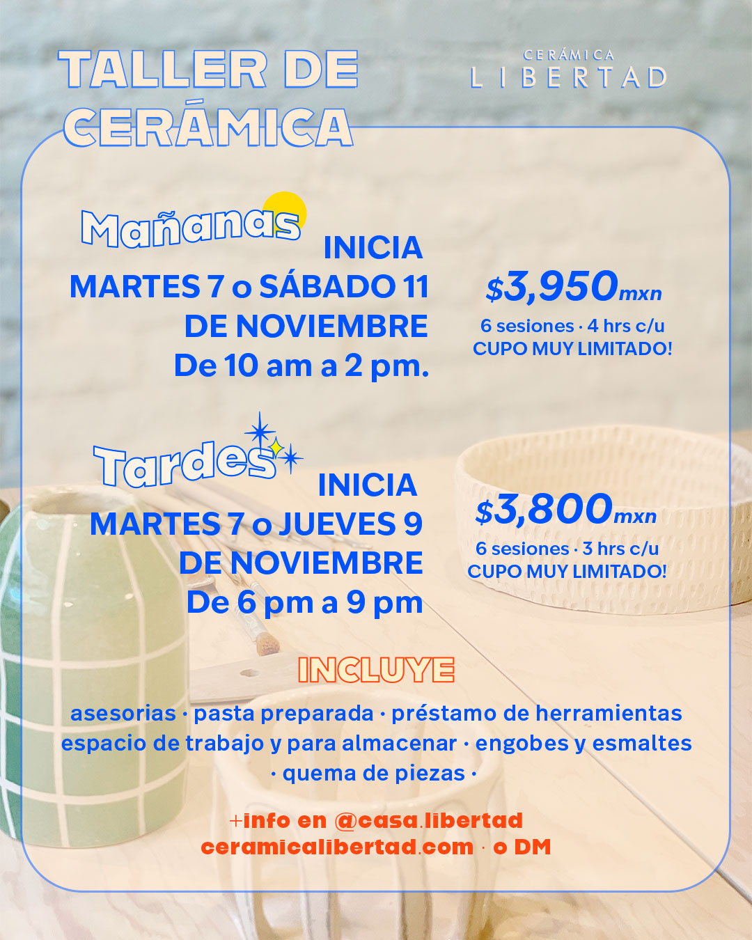 Taller de Cerámica Iniciamos 7, 9 o 11 de NOVIEMBRE 2023