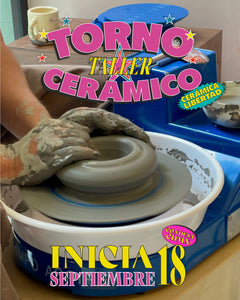 Taller de Torno Cerámico · iniciamos jueves 18 de Septiembre