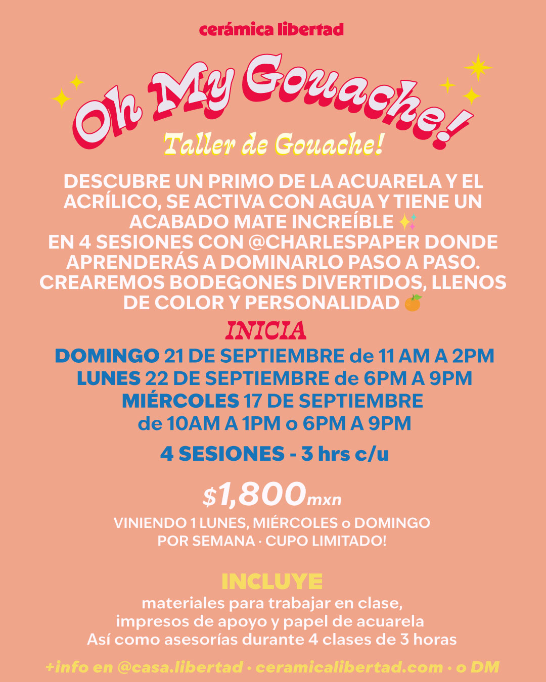 🌈 Oh My Gouache! 🪴🌷Taller de Gouache: Bodegón moderno · principiantes con Charlespaper · Iniciamos 17, 21 y 22 de Septiembre