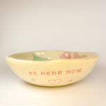 Load image into Gallery viewer, Bowl Mediano - Be here now
