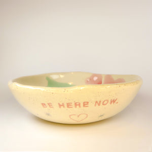 Bowl Mediano - Be here now