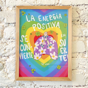 Poster La Energía Positiva Se Convierte en Suerte · Marco Madera